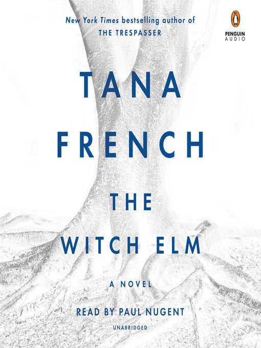 Title details for The Witch Elm by Tana French - Available